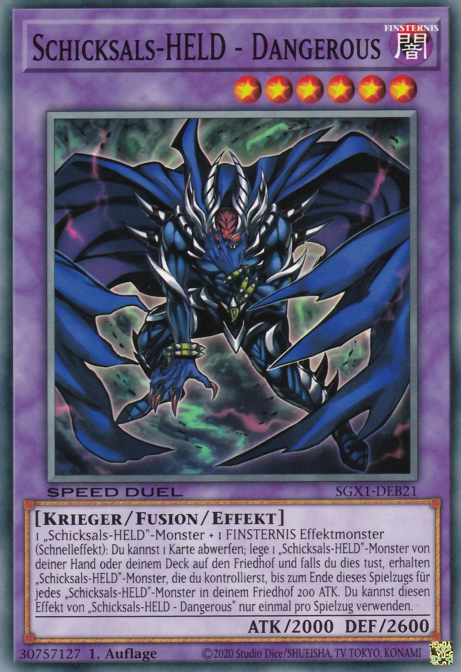 Schicksals-HELD - Dangerous - SGX1-DEB21 - Common - Deutsch - 1. Auflage - Speed Duel GX: Duel Academy Box