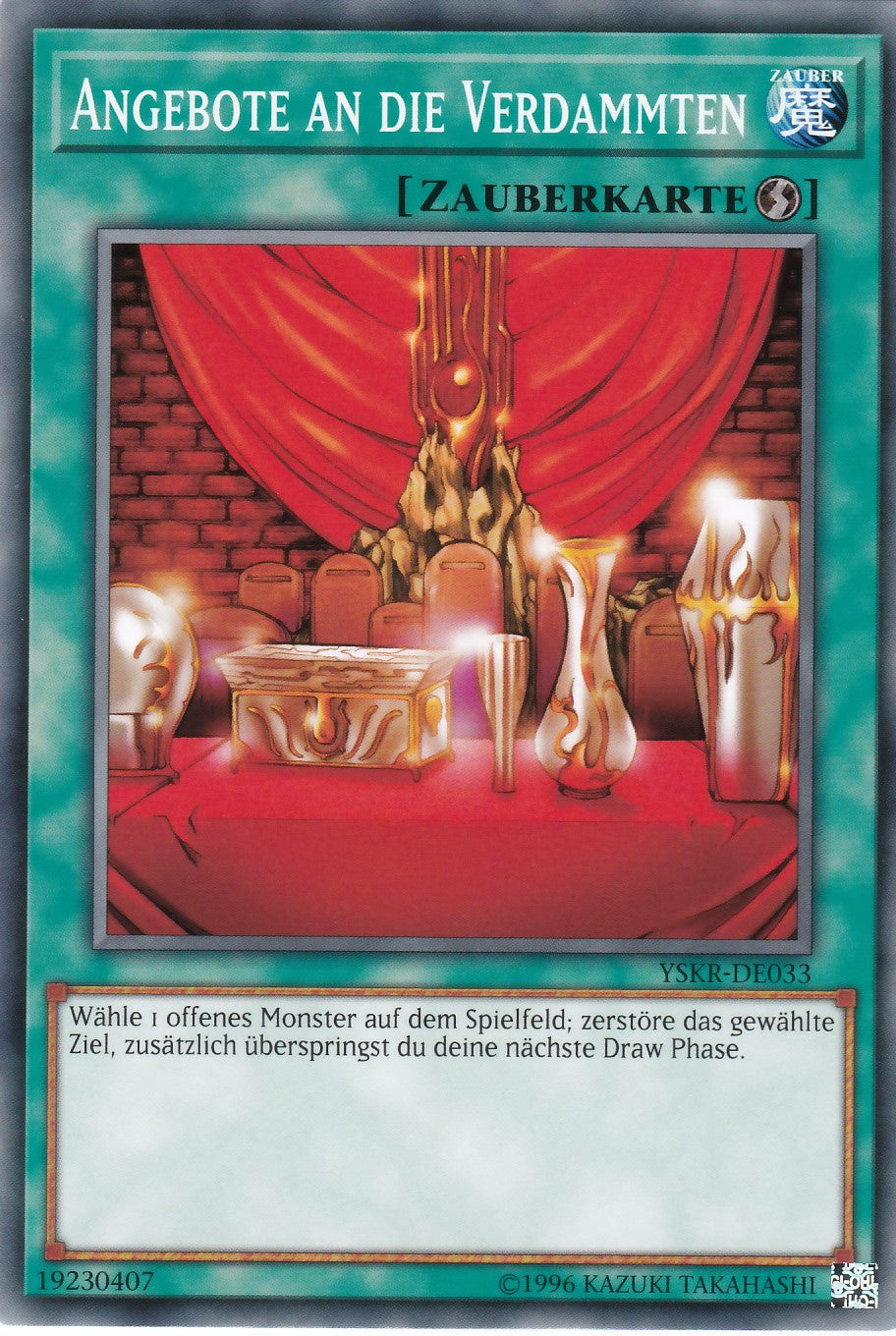 YSKR-DE033 - Angebote an die Verdammten - Common - 2. Auflage - Deutsch - Starter Deck: Kaiba Reloaded