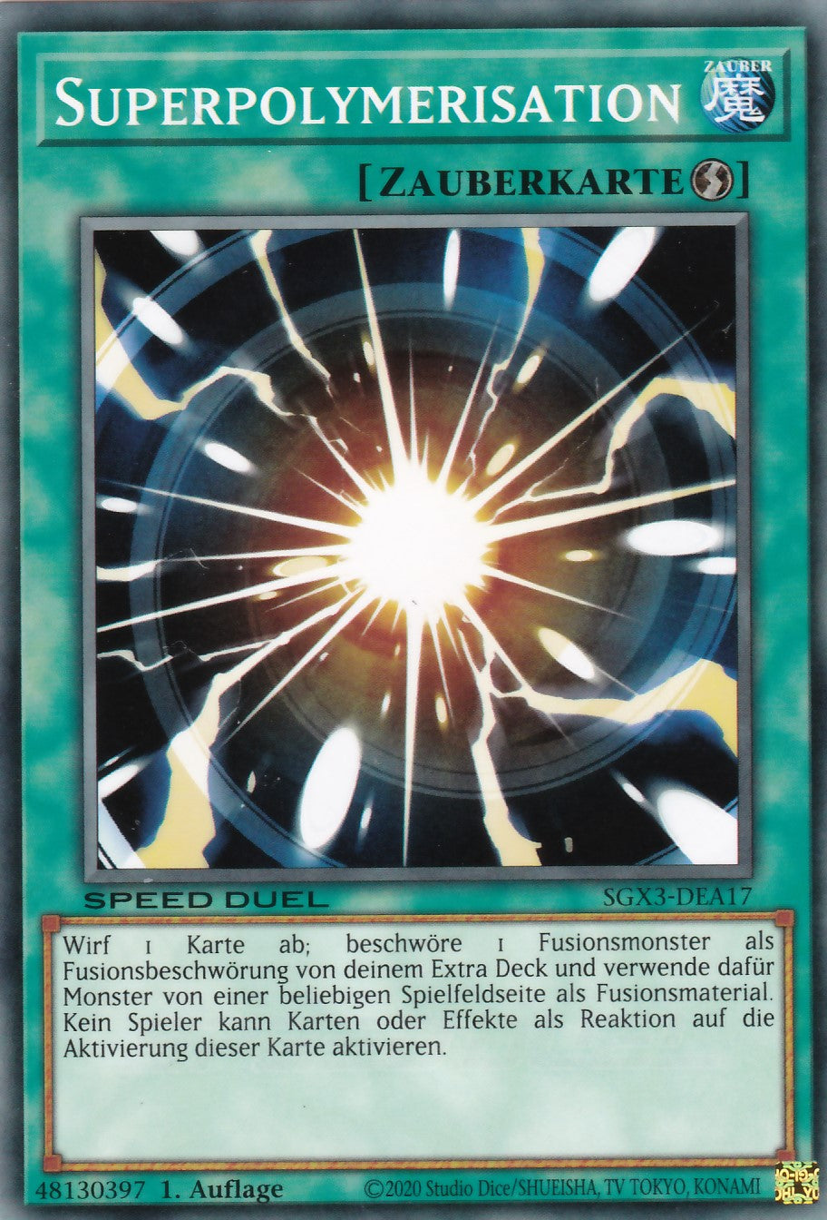 Superpolymerisation - SGX3-DEA17 - Common - 1. Auflage - Deutsch - Speed Duel GX: Duelists of Shadows