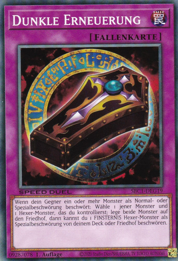 Dunkle Erneuerung - SBC1-DEG19 - Common - 1. Auflage - Deutsch - Speed Duel: Streets of Battle City