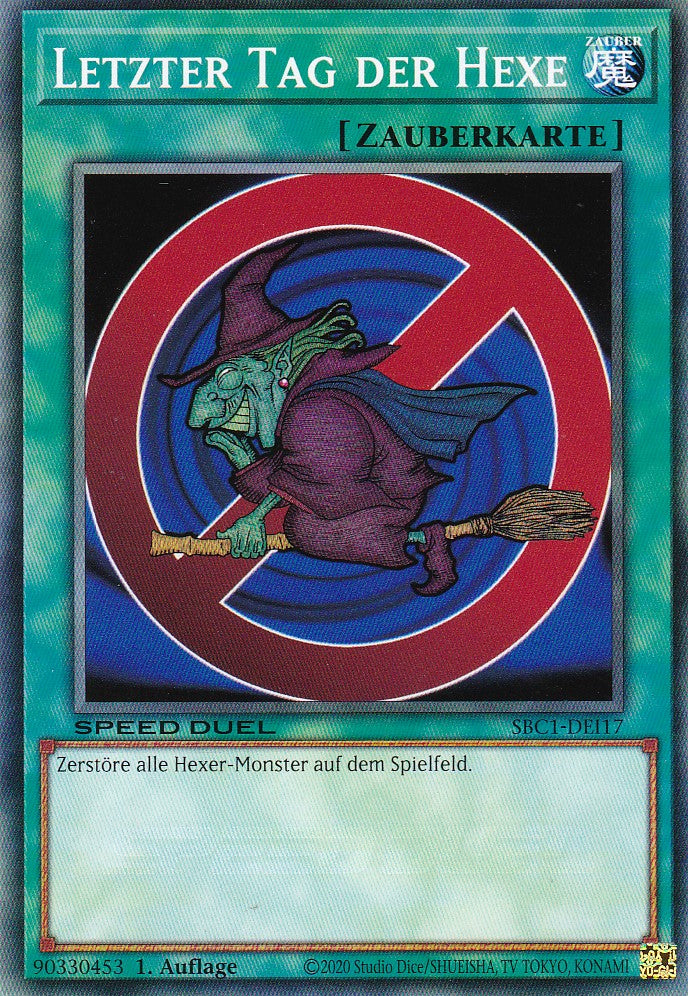 Letzter Hexentag - SBC1-DEI17 - Common - 1. Auflage - Deutsch - Speed Duel: Streets of Battle City