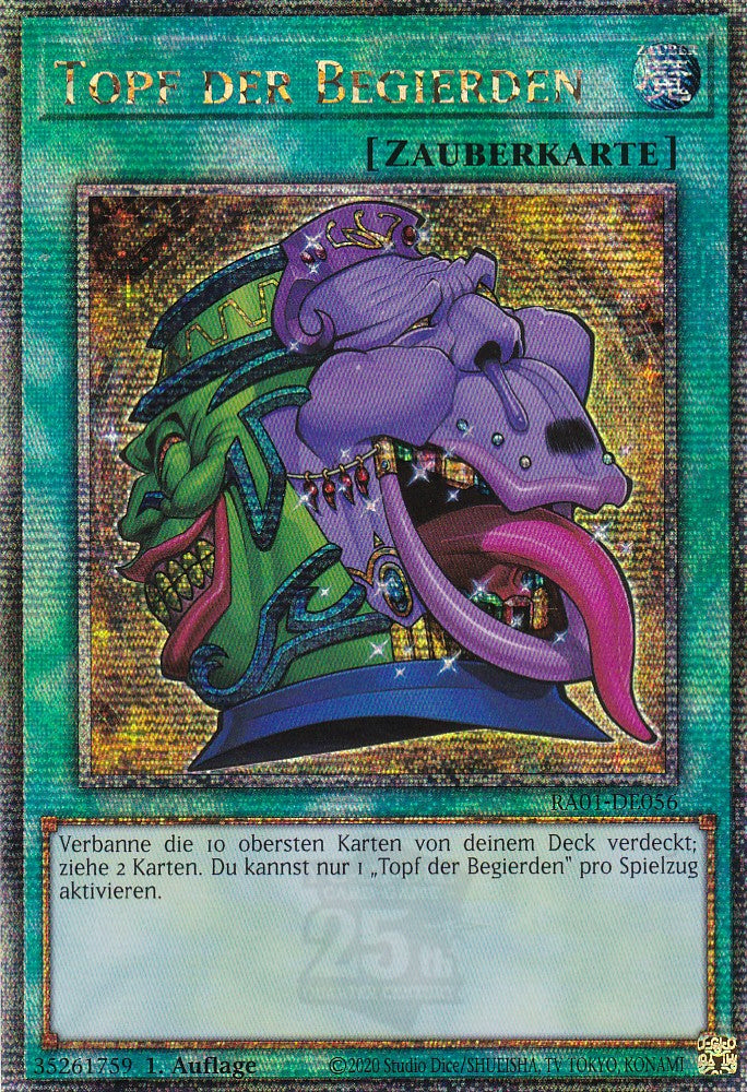 Topf der Begierden - RA01-DE056 - Quarter Century Secret Rare - 1. Auflage - Deutsch - Einzelkarten aus: 25th Anniversary Rarity Collection
