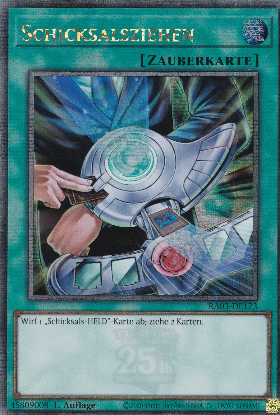 Schicksalsziehen - RA03-DE173 - Quarter Century Secret Rare - Deutsch - 1. Auflage - Quarter Century Bonanza