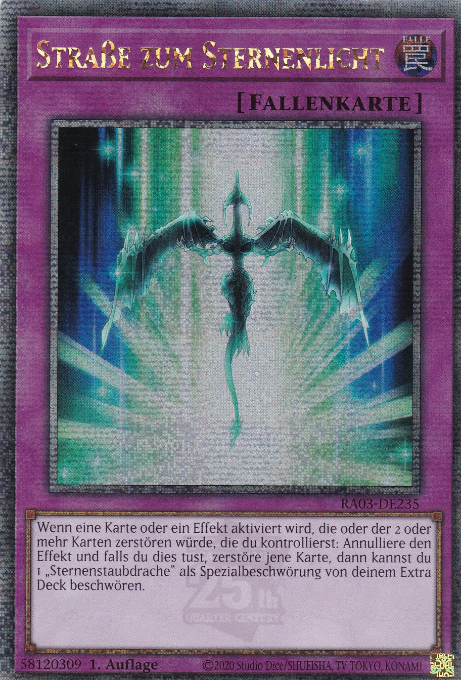 Straße zum Sternenlicht - RA03-DE235 - Quarter Century Secret Rare - Deutsch - 1. Auflage - Quarter Century Bonanza