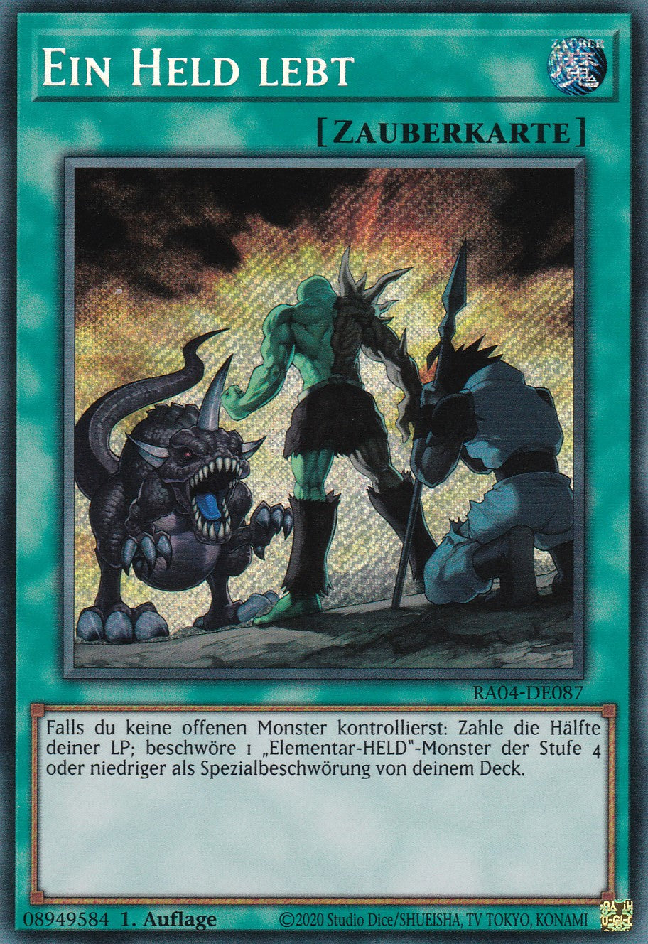 Ein Held lebt - RA04-DE087 - Secret Rare - Deutsch - 1. Auflage - Quarter Century Stampede