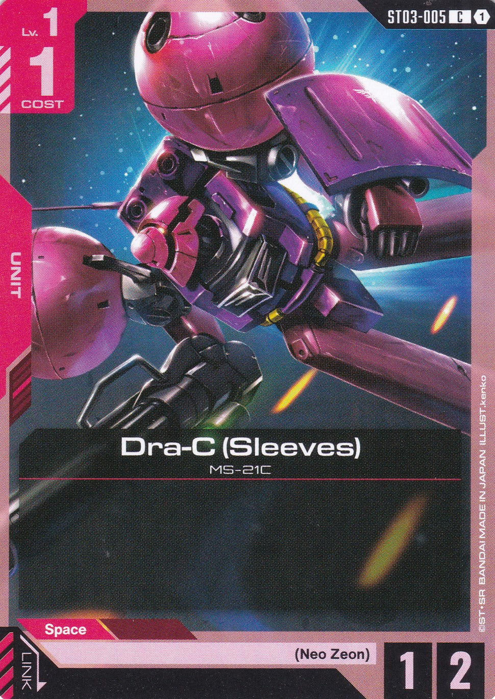 Dra-C (Sleeves) MS-21C - ST03-005 - Common - Zeon's Rush - GUNDAM TCG