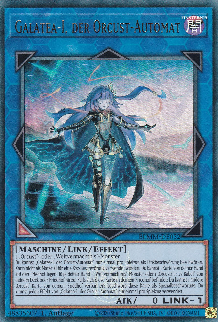 Galatea - I der Orcust Automat - BLMM-DE052 - Ultra Rare - 1. Auflage - Deutsch - Battles of Legend: Monster Mayhem