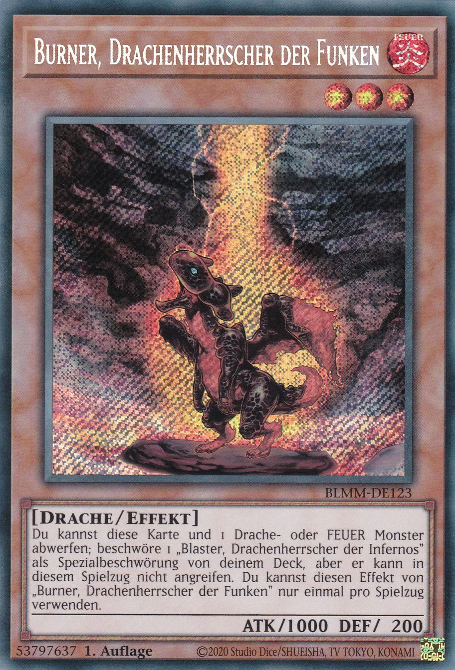 Burner, Drachenherrscher der Funken - BLMM-DE123 - Secret Rare - 1. Auflage - Deutsch - Battles of Legend: Monster Mayhem