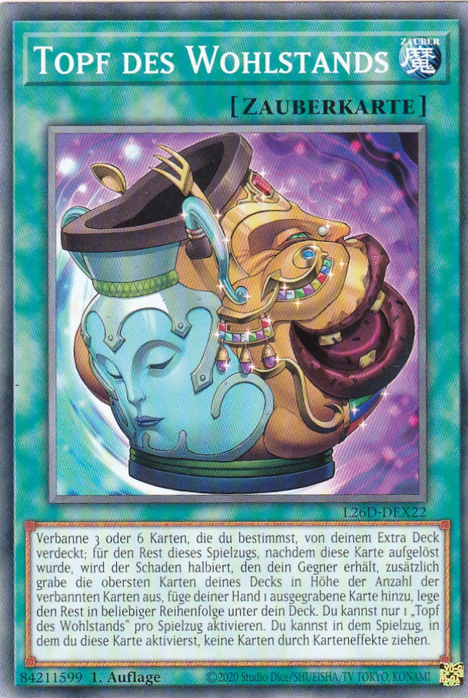 L26D-DEX22 - Topf des Wohlstands - Common - Deutsch - Legendary Modern Decks 2026 - Yu-Gi-Oh! - mit LMS Trading Fieldcenter Karte