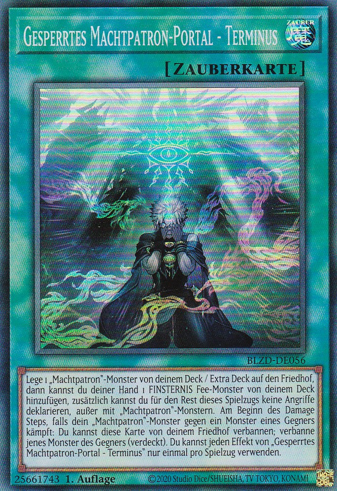 Gesperrtes Machtpatron-Portal - Terminus - Super Rare - Deutsch - BLZD-DE056 - 1. Auflage - Blazing Dominion - Yu-Gi-Oh!