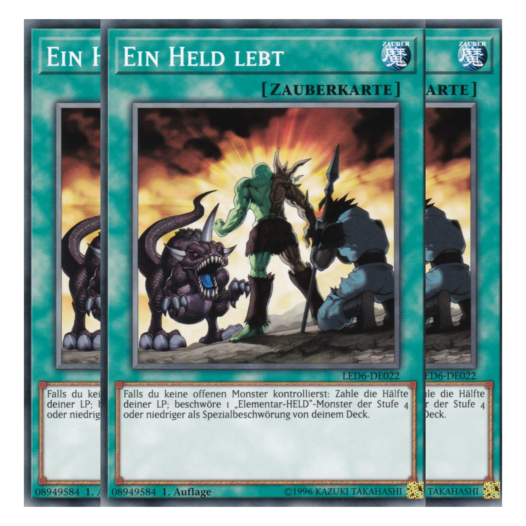 Ein Held lebt - LED6-DE022 - Common - Deutsch - 1. Auflage - Legendary Duelists: Magical Hero - Playset (3 Kopien)