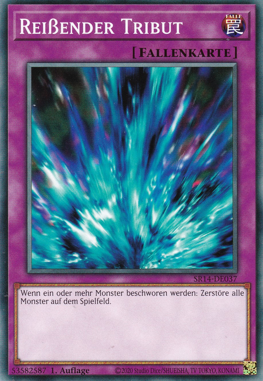 Reißender Tribut - SR14-DE037 - Common - 1. Auflage - Common - Structure Deck: Fire Kings