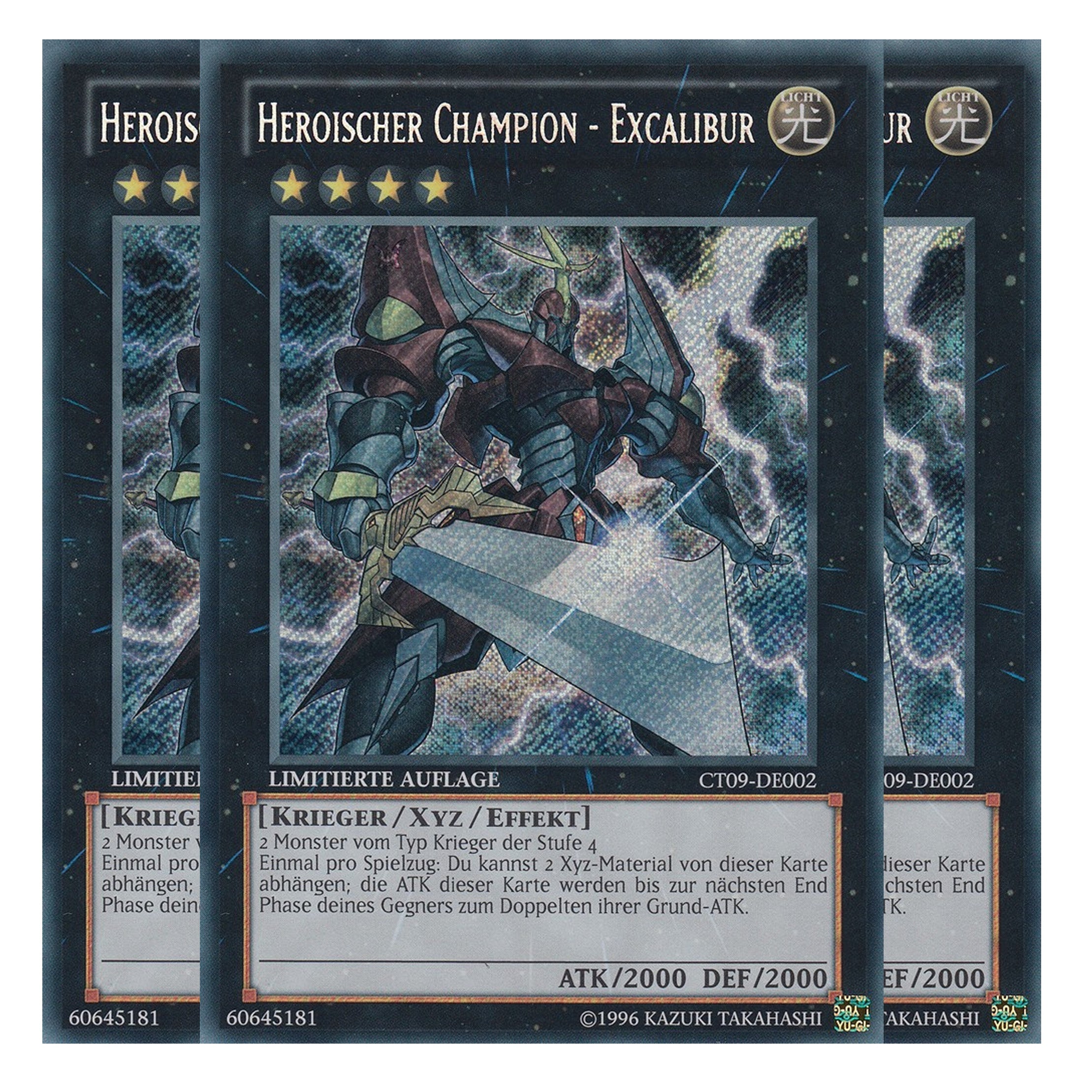 Heroischer Champion - Excalibur - CT09-DE002 - Secret Rare - Deutsch - Limitierte Auflage - Collector's Tins 2012 - Playset (3 Kopien)