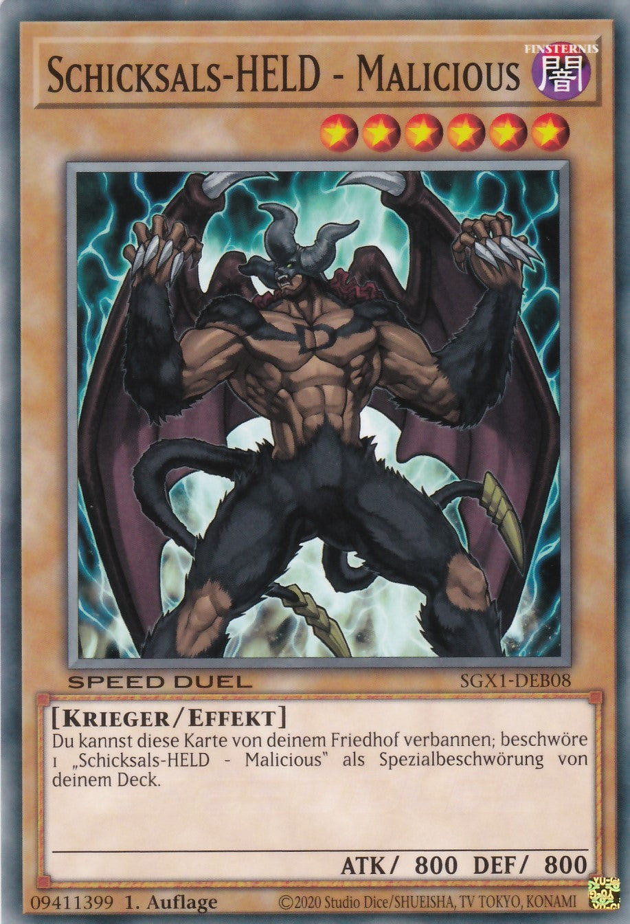Schicksals-HELD - Malicious - SGX1-DEB08 - Common - Deutsch - 1. Auflage - Speed Duel GX: Duel Academy Box