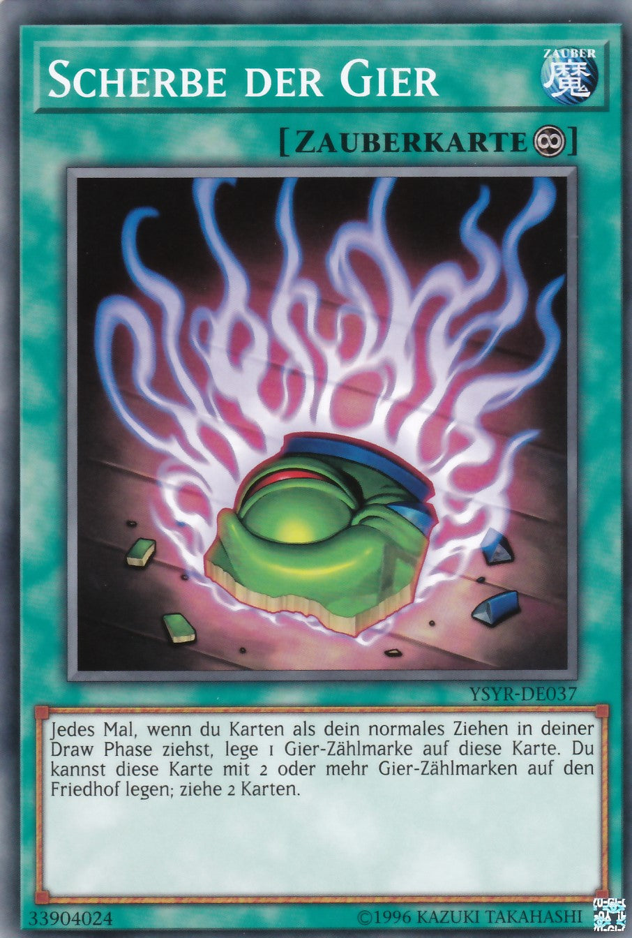 YSYR-DE037 - Scherbe der Gier - Common - 2. Auflage - Deutsch - Starter Deck: Yugi Reloaded