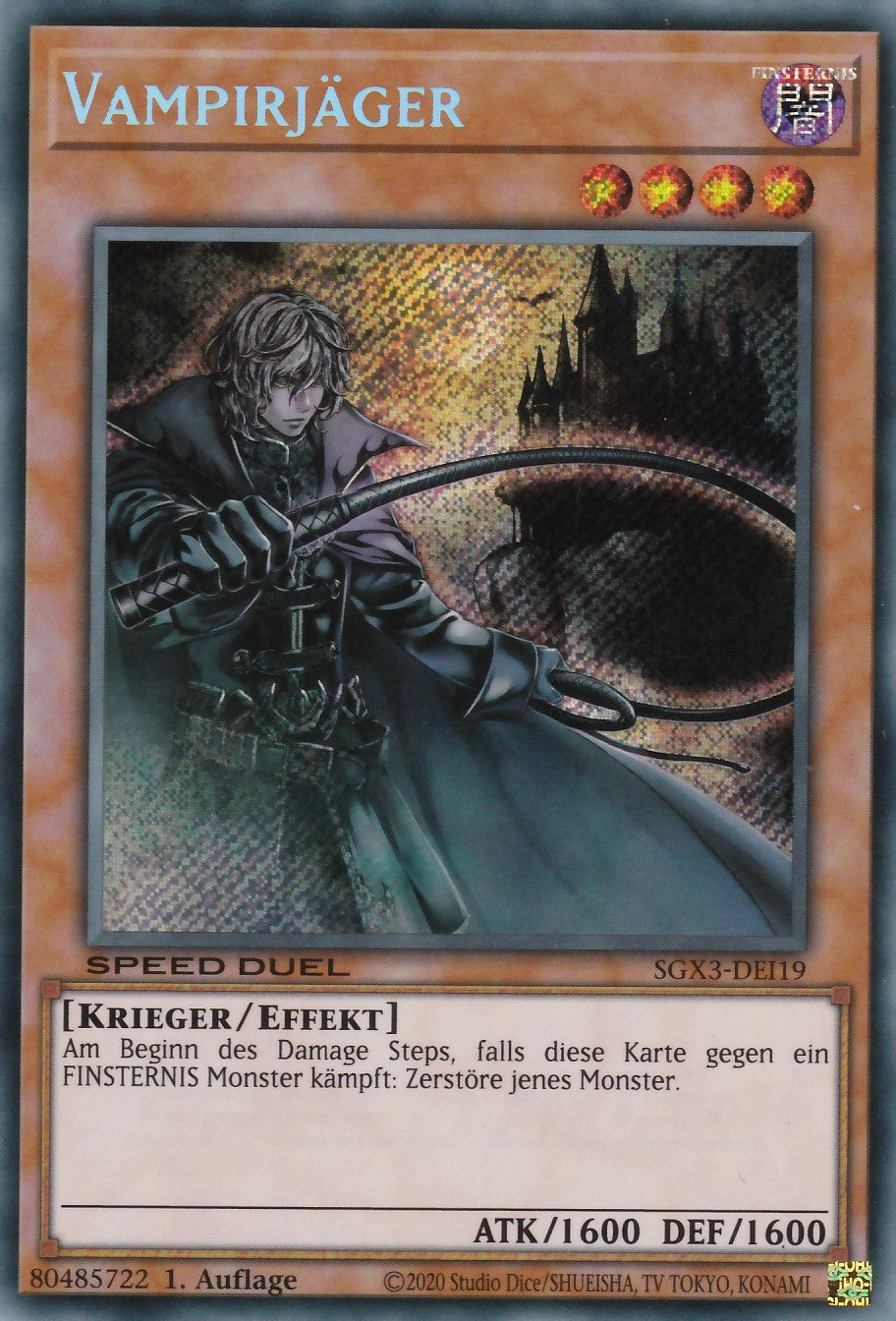 Vampirjäger - SGX3-DEI19 - Secret Rare - 1. Auflage - Deutsch - Speed Duel GX: Duelists of Shadows