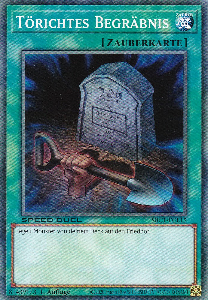Törichtes Begräbnis - SBC1-DEE15 - Common - 1. Auflage - Deutsch - Speed Duel: Streets of Battle City
