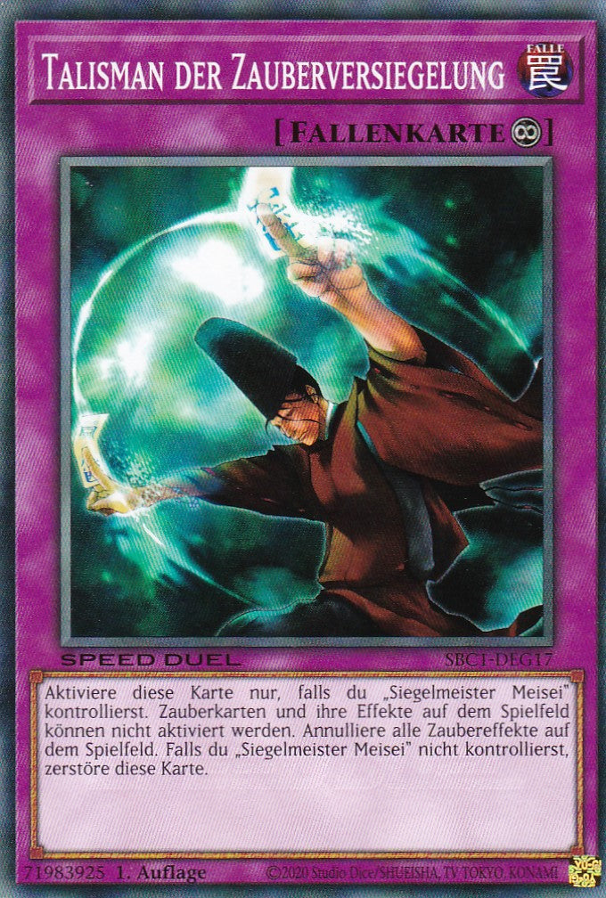 Talisman Der Zauberversiegelung - SBC1-DEG17 - Common - 1. Auflage - Deutsch - Speed Duel: Streets of Battle City