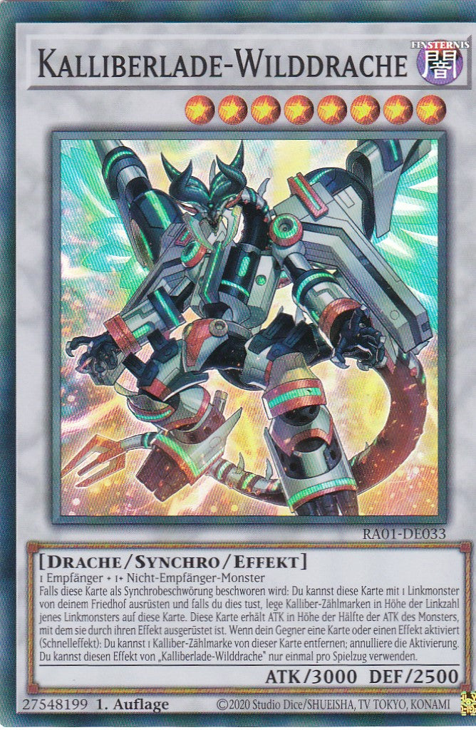 Kalliberlade-Wilddrache - RA01-DE033 - Super Rare - 1. Auflage - Deutsch - Einzelkarten aus: 25th Anniversary Rarity Collection