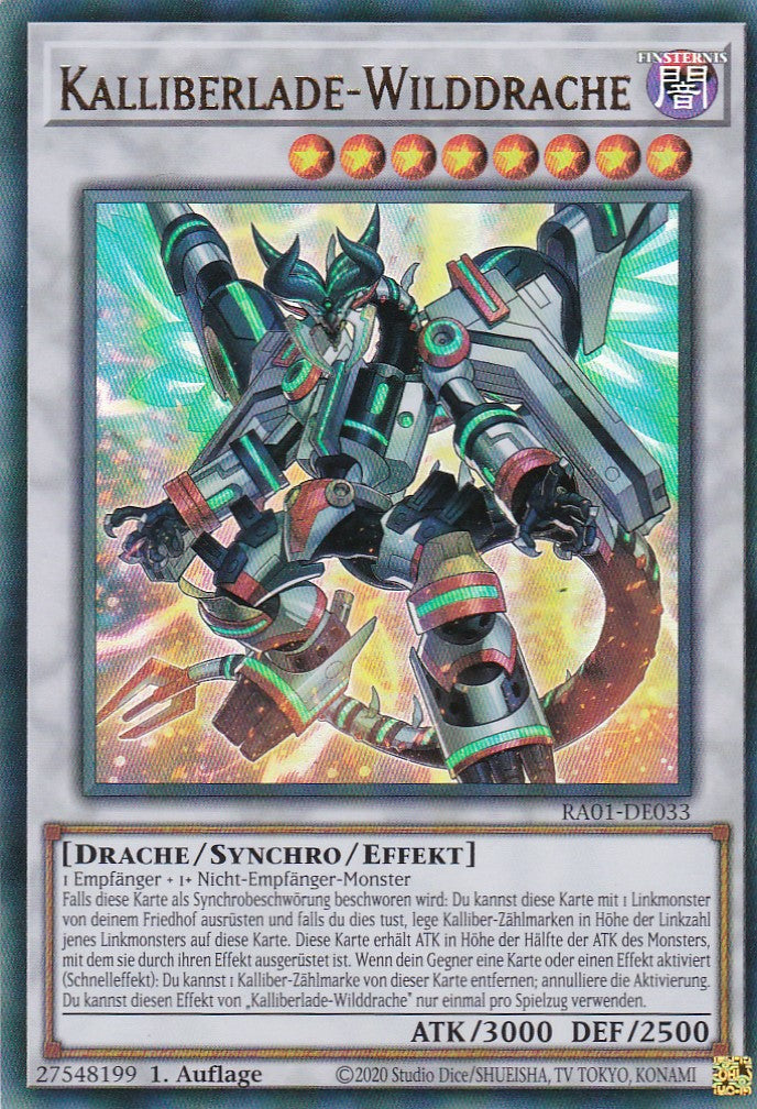 Kalliberlade-Wilddrache - RA01-DE033 - Ultra Rare - 1. Auflage - Deutsch - Einzelkarten aus: 25th Anniversary Rarity Collection