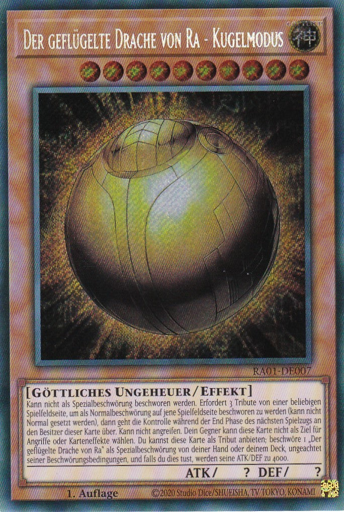 Der geflügelte Drache von Ra - Kugelmodus - RA01-DE007 - Secret Rare - 1. Auflage - Deutsch - Einzelkarten aus: 25th Anniversary Rarity Collection