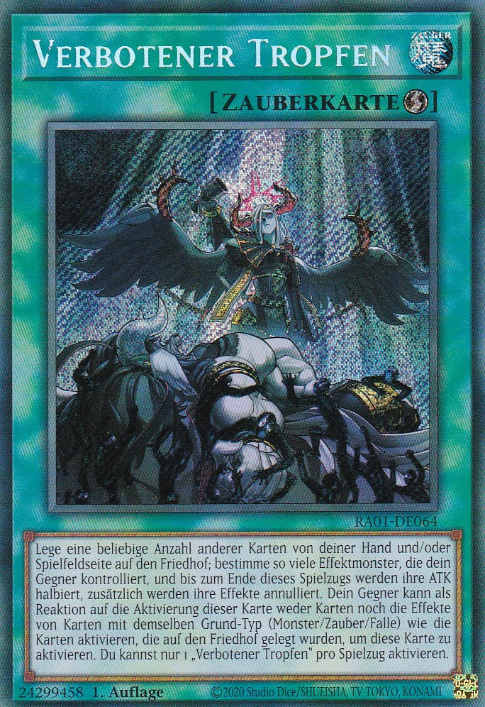 Verbotener Tropfen - RA01-DE064 - Secret Rare - 1. Auflage - Deutsch - Einzelkarten aus: 25th Anniversary Rarity Collection