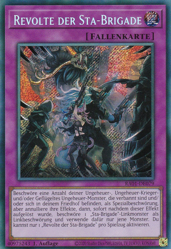 Revolte der Sta-Brigade - RA01-DE079 - Secret Rare - 1. Auflage - Deutsch - Einzelkarten aus: 25th Anniversary Rarity Collection