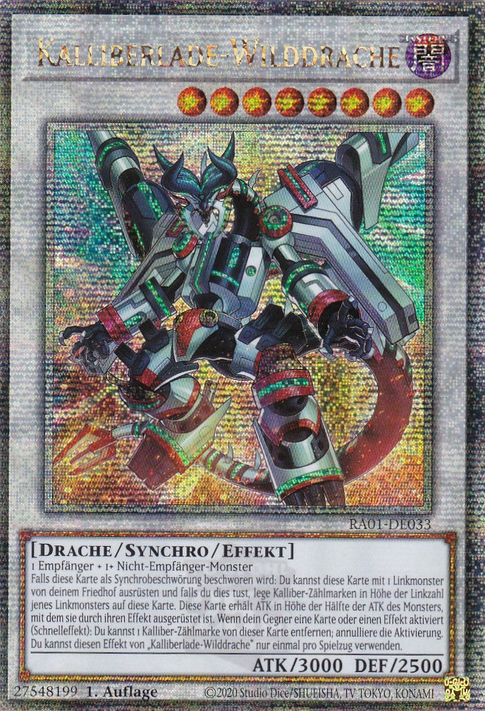 Kalliberlade-Wilddrache - RA01-DE033 - Quarter Century Secret Rare - 1. Auflage - Deutsch - Einzelkarten aus: 25th Anniversary Rarity Collection