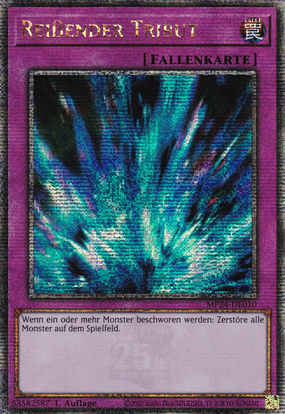 Reißender Tribut - MP24-DE010 - Quarter Century Secret Rare - Deutsch - 1. Auflage - 25th Anniversary Tin: Dueling Mirrores