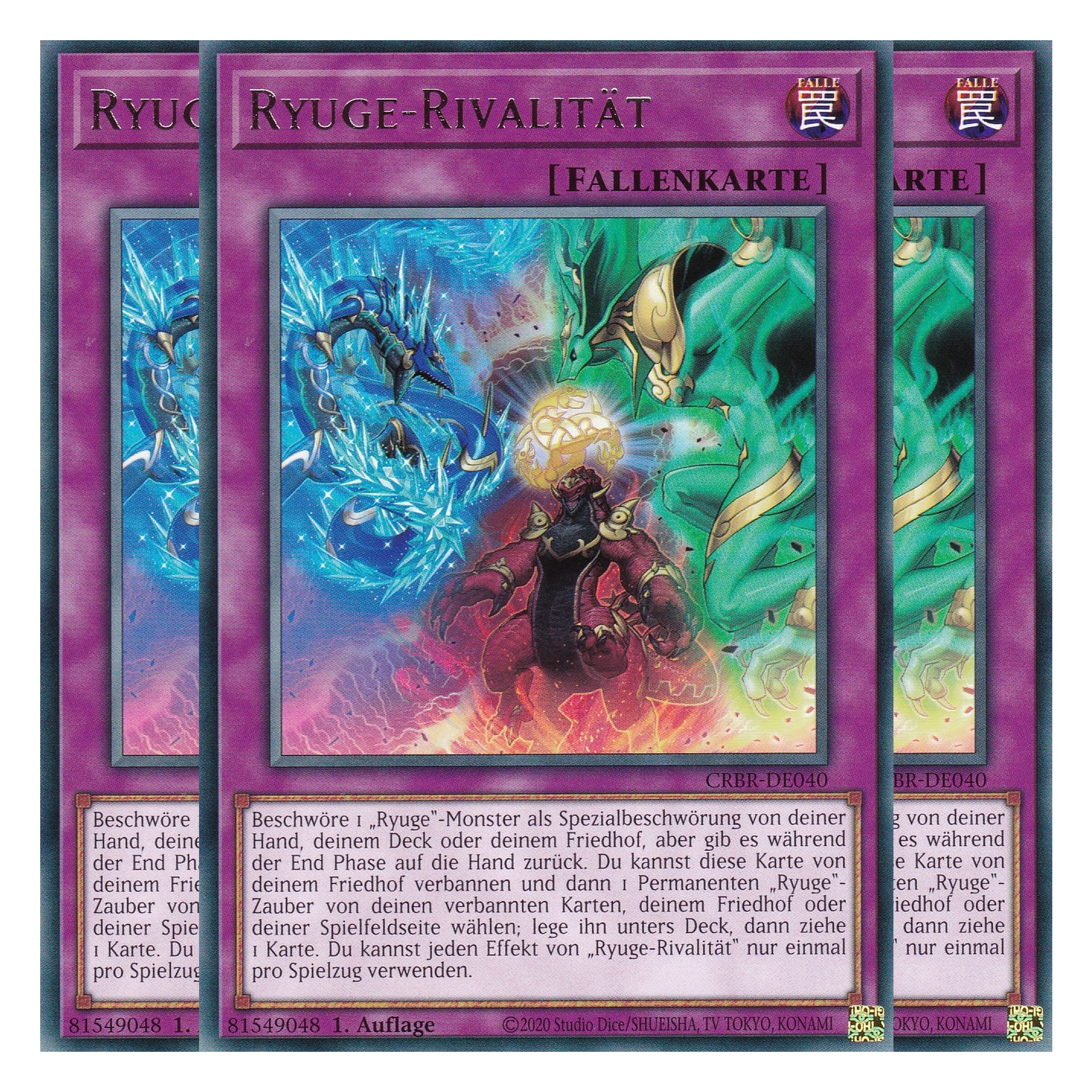 Ryuge-Rivalität - CRBR-DE040 - Rare - Deutsch - 1. Auflage - Crossover Breakers - Playset (3 Kopien) - Yu-Gi-Oh!