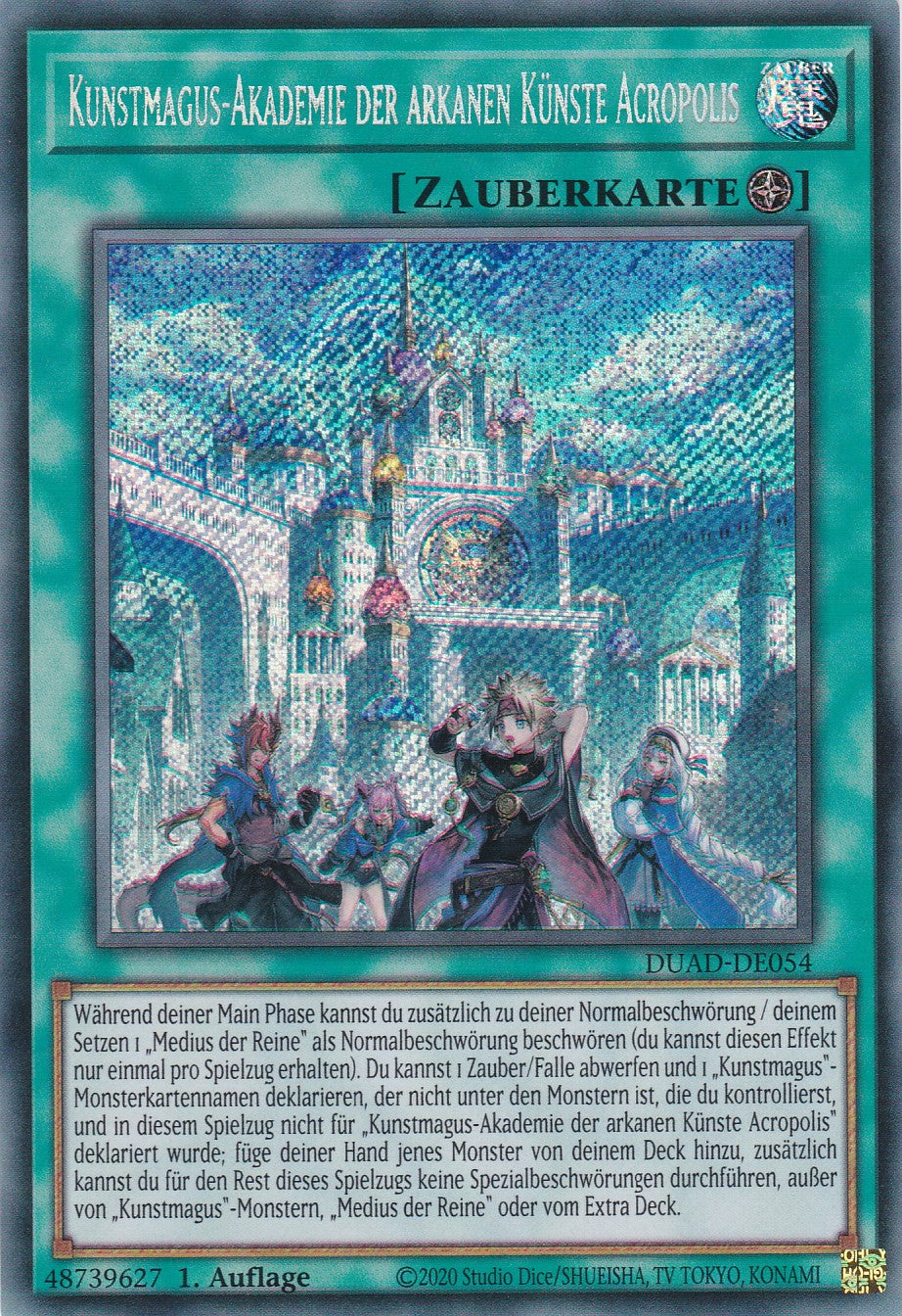 Kunstmagus-Akademie der Arkanen Künste Acropolis - DUAD-DE054 - Secret Rare - Deutsch - 1. Auflage - Duelist's Advance