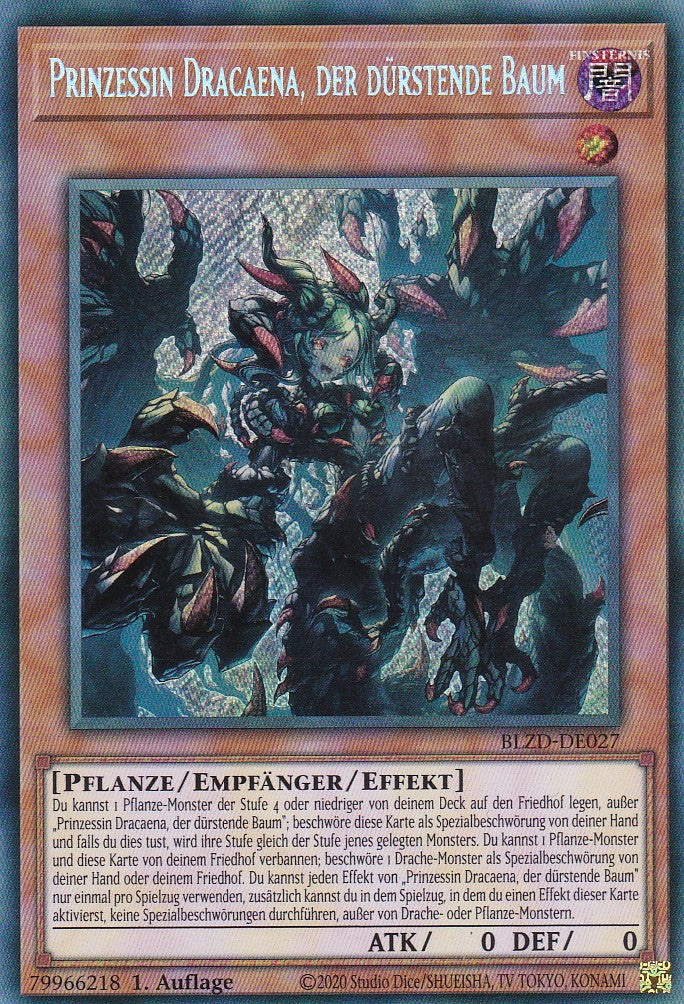 Prinzessin Dracaena, der dürstende Baum  - Secret Rare - Deutsch - BLZD-DE027 - 1. Auflage - Blazing Dominion - Yu-Gi-Oh!