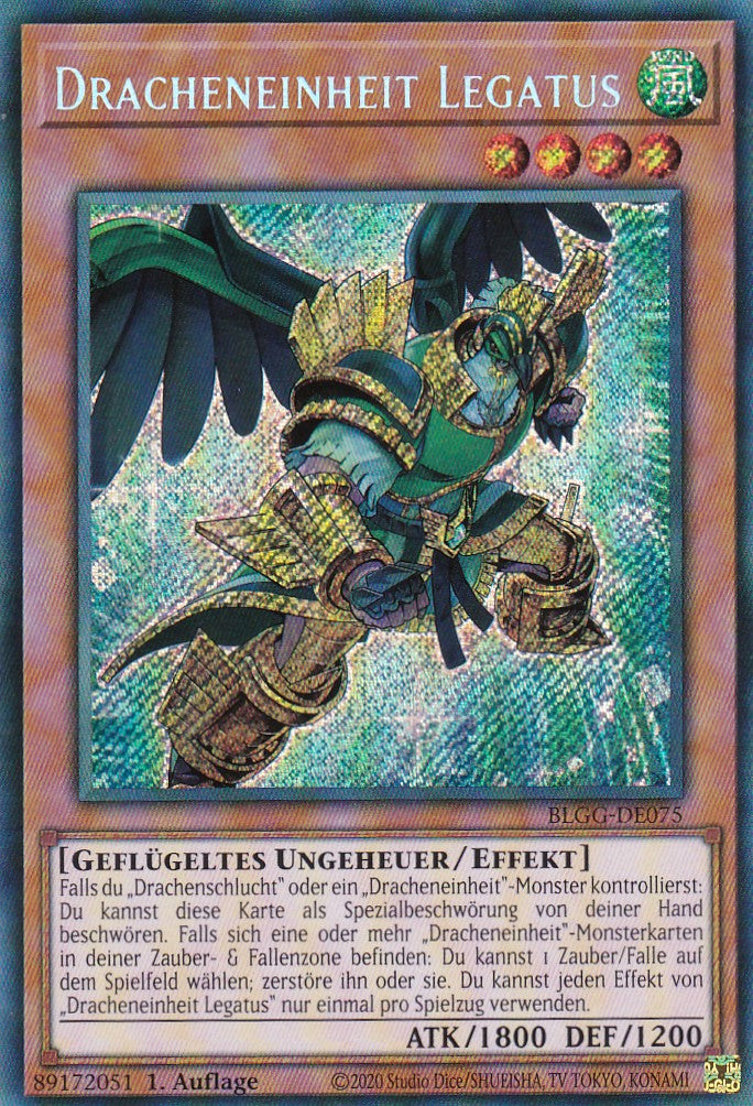 Dracheneinheit Legatus - BLGG-DE075 - Secret Rare - Deutsch - 1. Auflage - Battles of Legend: Glorious Gallery - Yu-Gi-Oh!