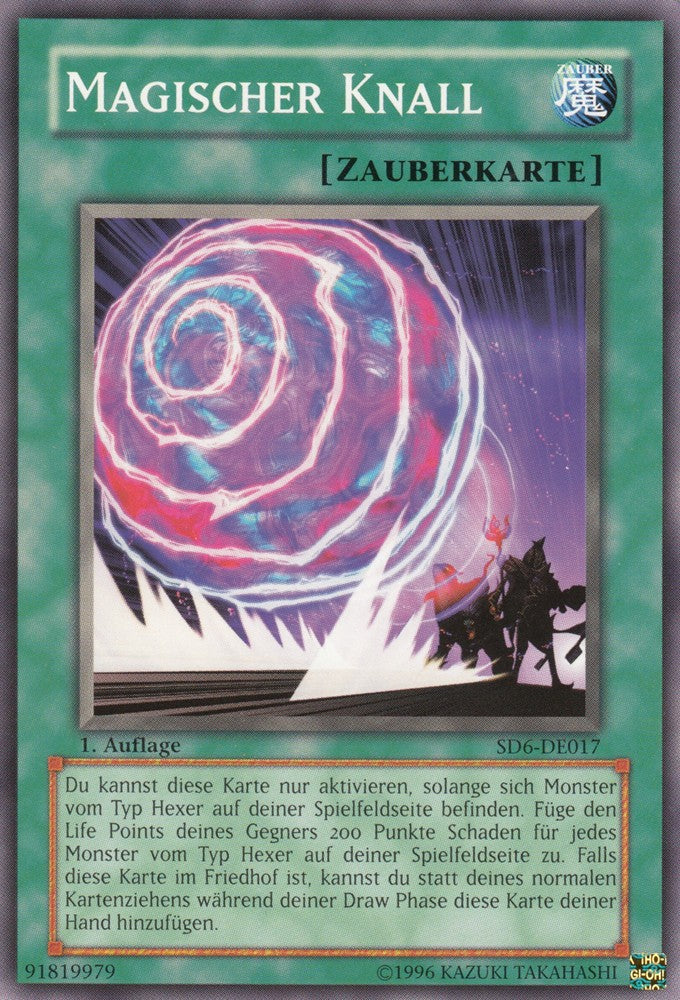 Magischer Knall - SD6-DE017 - Common - Deutsch - 1. Auflage - Structure Deck: Warrior's Triumph - Yugioh