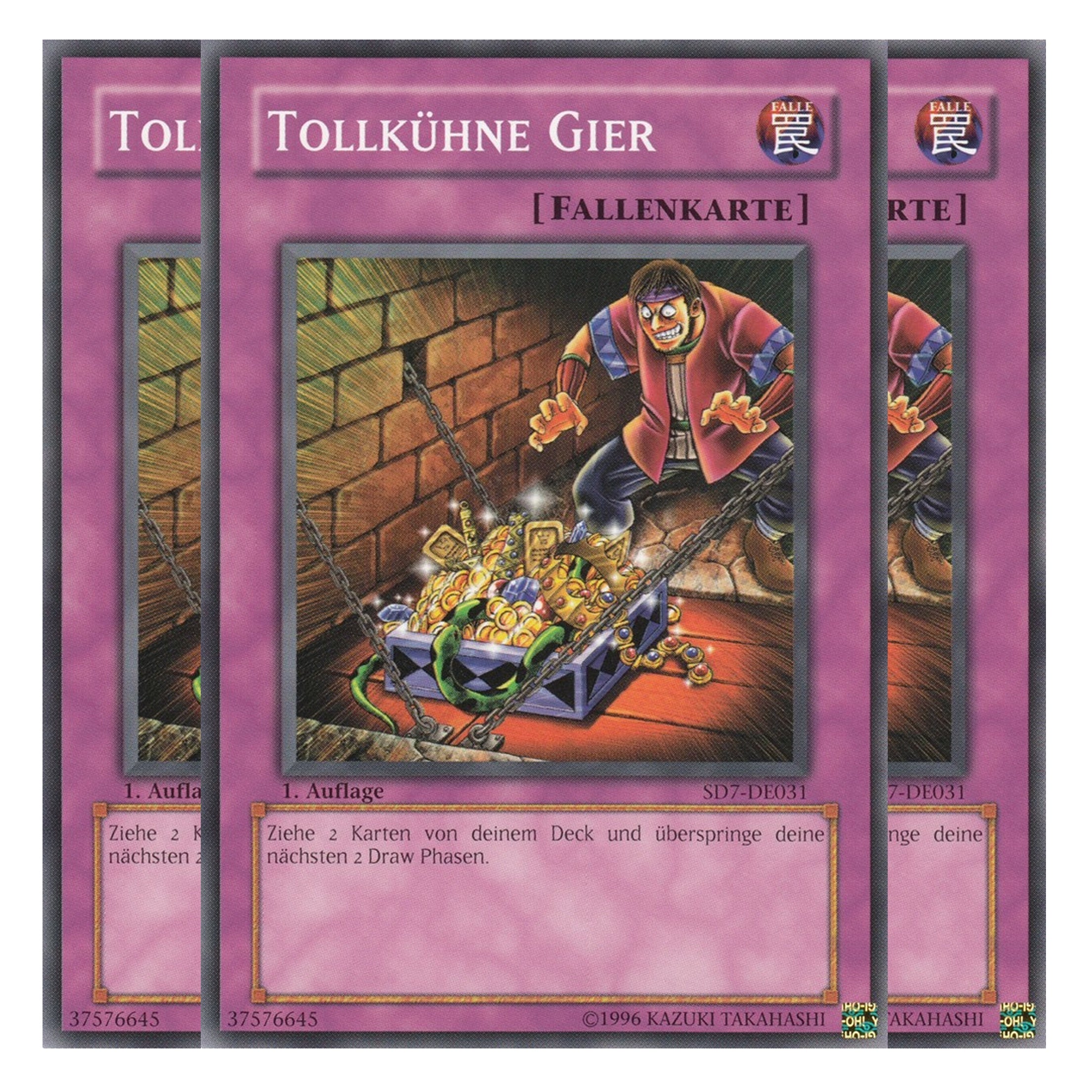 Tollkühne Gier - SD7-DE031 - Common - Deutsch - 1. Auflage - Structure Deck: Invincible Fortress - Playset (3 Kopien)