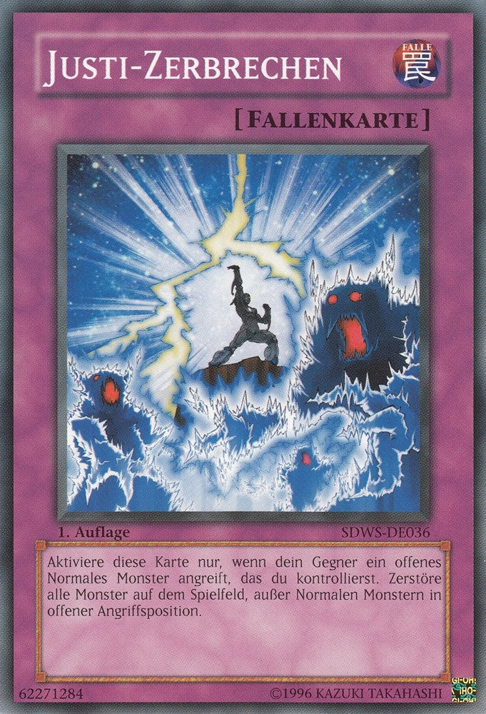 Justi-Zerbrechen - SDWS-DE036 - Common - Deutsch - 1. Auflage - Structure Deck: Warrior's Strike - Yugioh