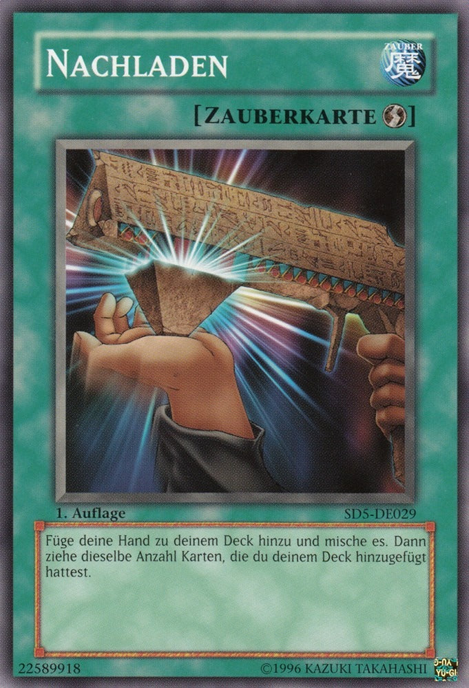 Nachladen - SD5-DE029 - Common - Deutsch - 1. Auflage - Structure Deck: Warrior's Triumph - Yugioh